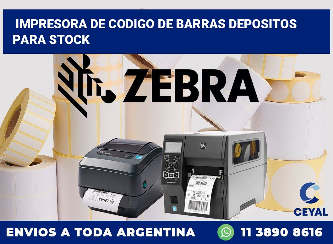 Impresora de codigo de barras depositos para stock