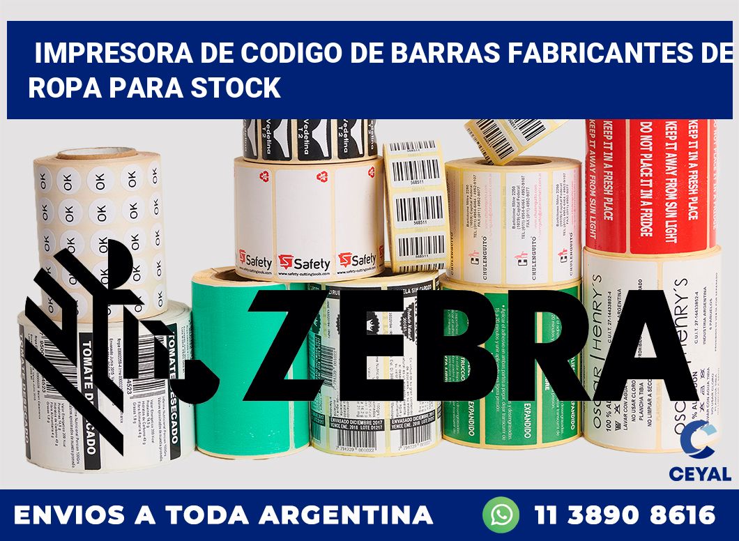 Impresora de codigo de barras fabricantes de ropa para stock