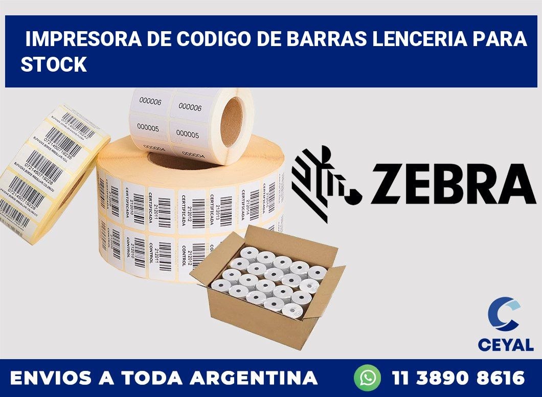 Impresora de codigo de barras lenceria para stock