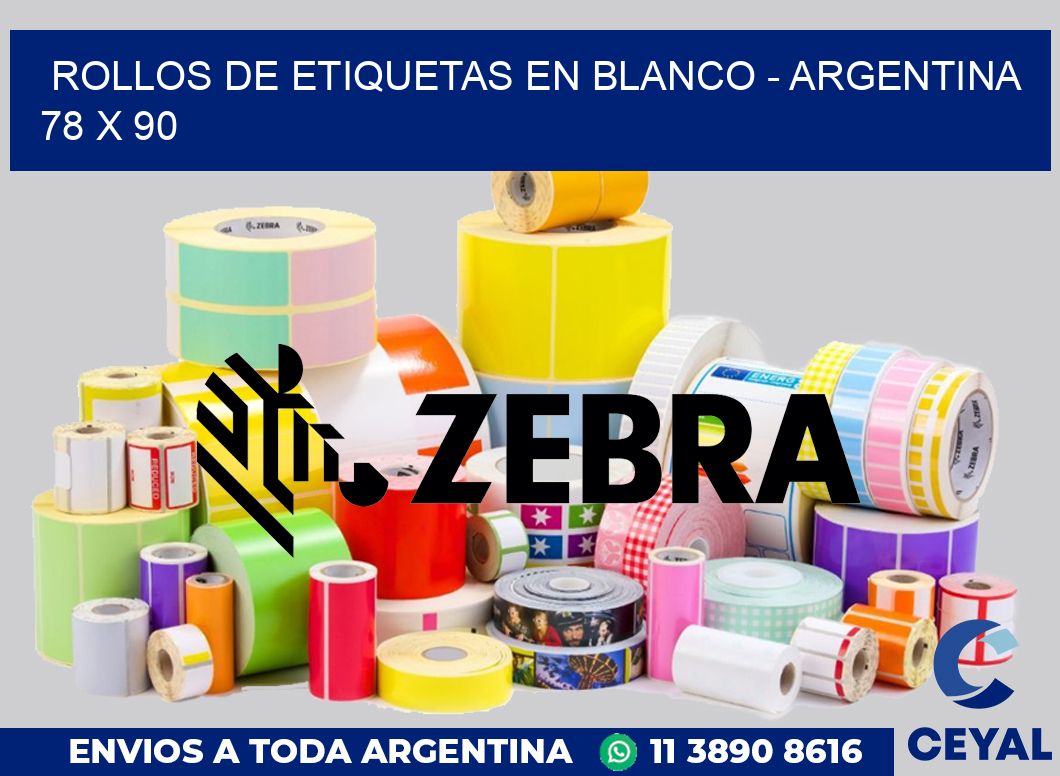 Rollos de etiquetas en blanco - Argentina 78 x 90