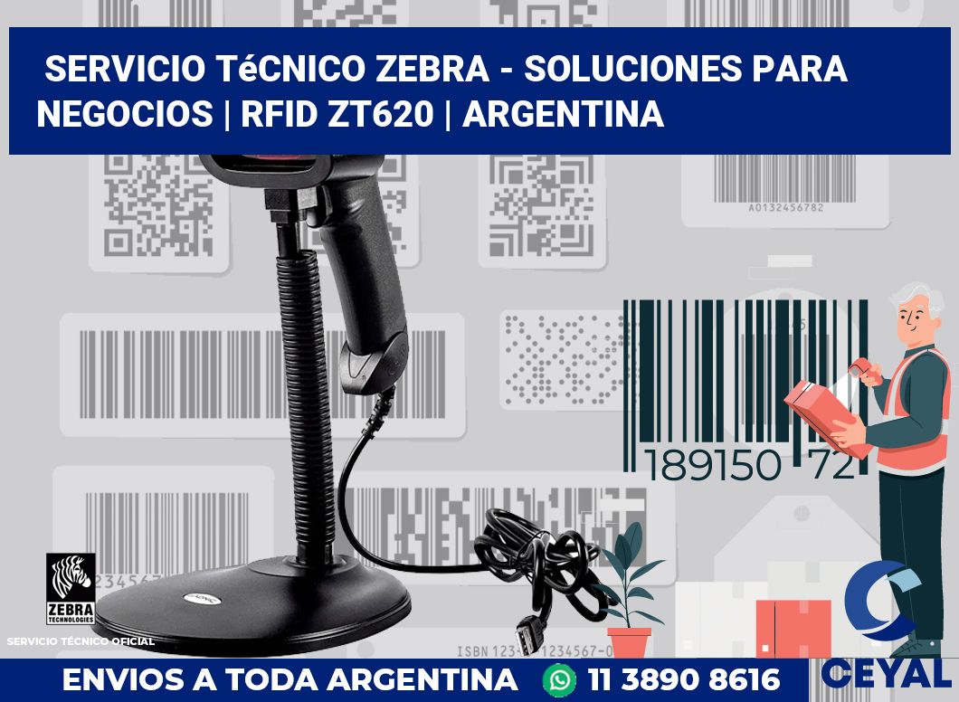 Servicio técnico Zebra - Soluciones para negocios | RFID ZT620 | Argentina