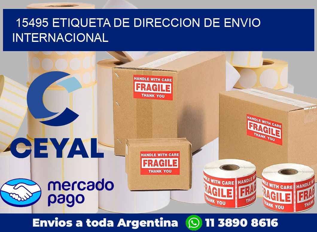 15495 Etiqueta de direccion de envio internacional