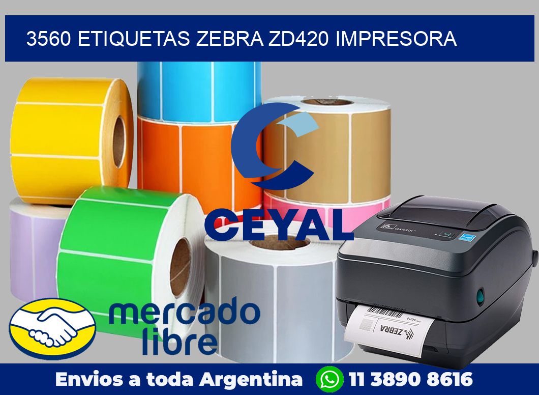 3560 etiquetas Zebra zd420 impresora