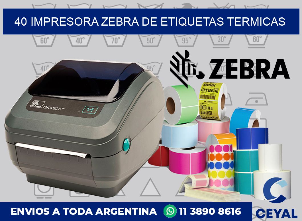 40 Impresora Zebra de etiquetas termicas