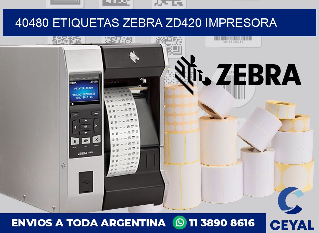 40480 etiquetas Zebra zd420 impresora