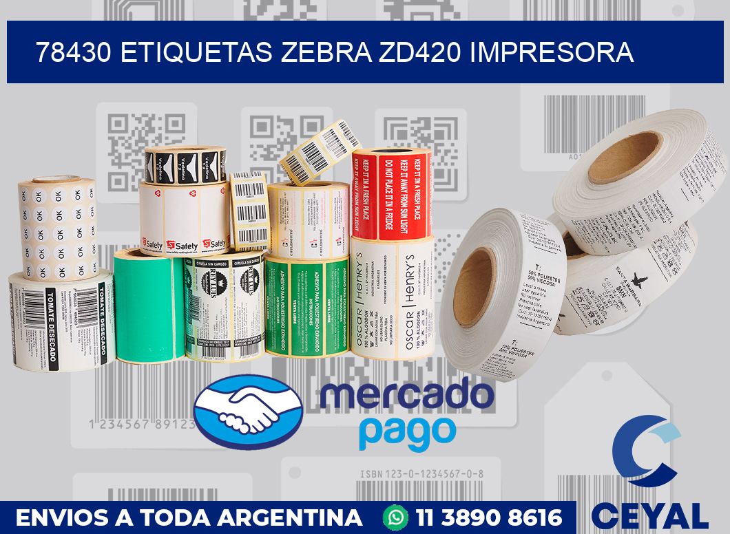 78430 etiquetas Zebra zd420 impresora