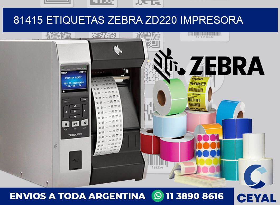 81415 etiquetas Zebra zd220 impresora