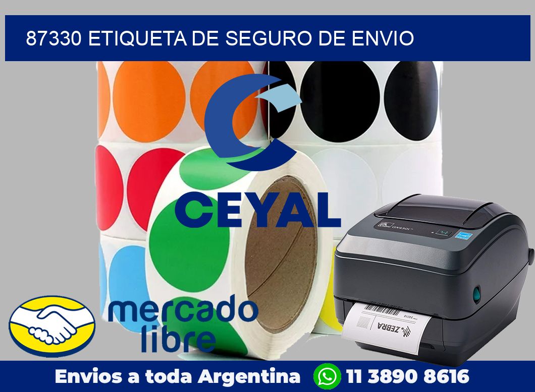 87330 Etiqueta de seguro de envio