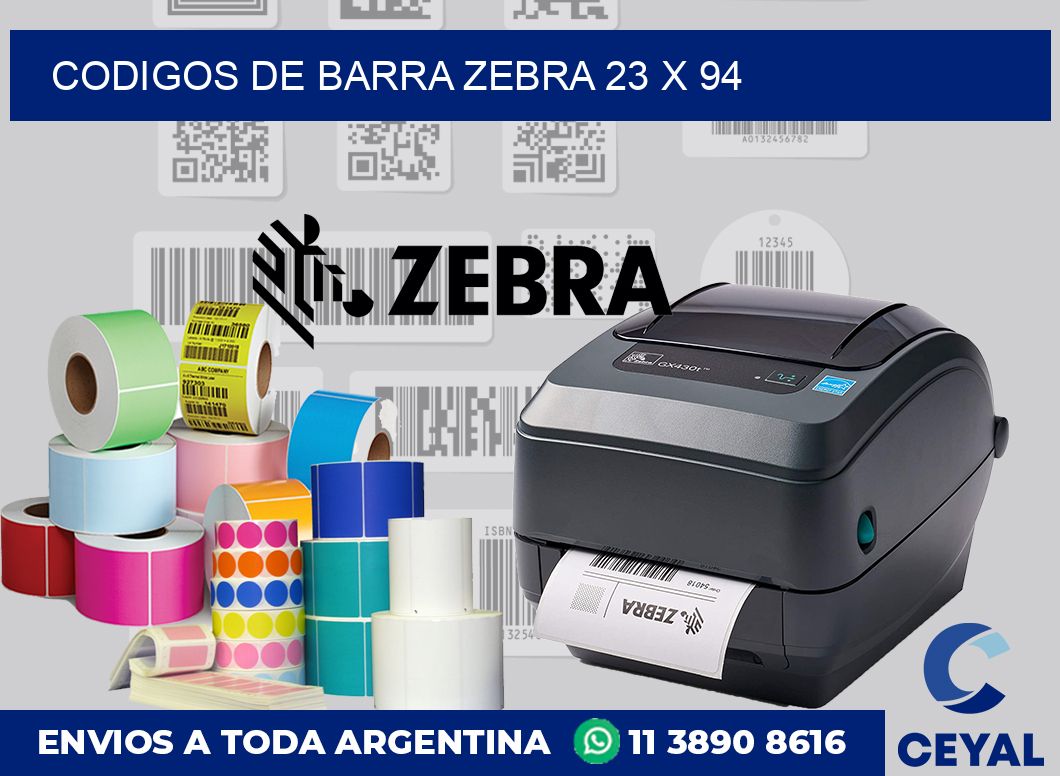 Codigos de barra Zebra 23 x 94