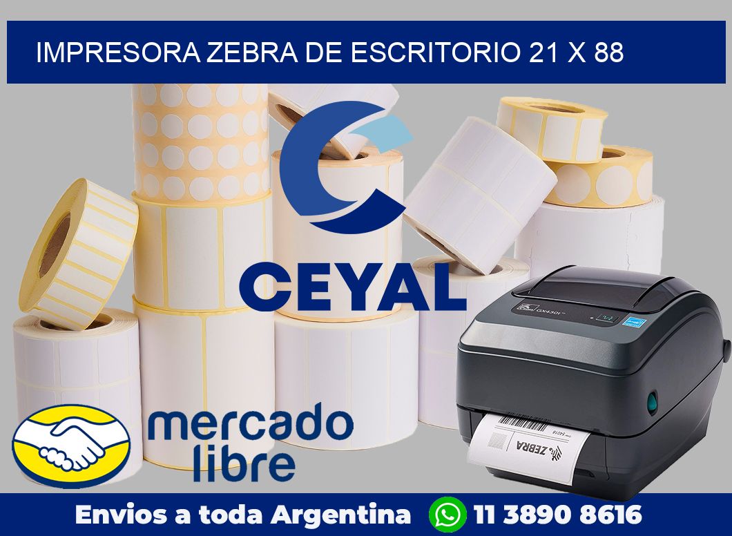 Impresora Zebra de escritorio 21 x 88