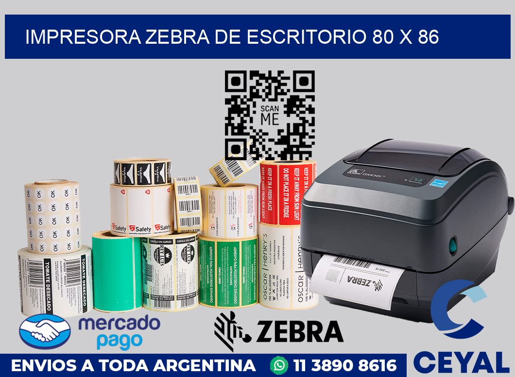 Impresora Zebra de escritorio 80 x 86