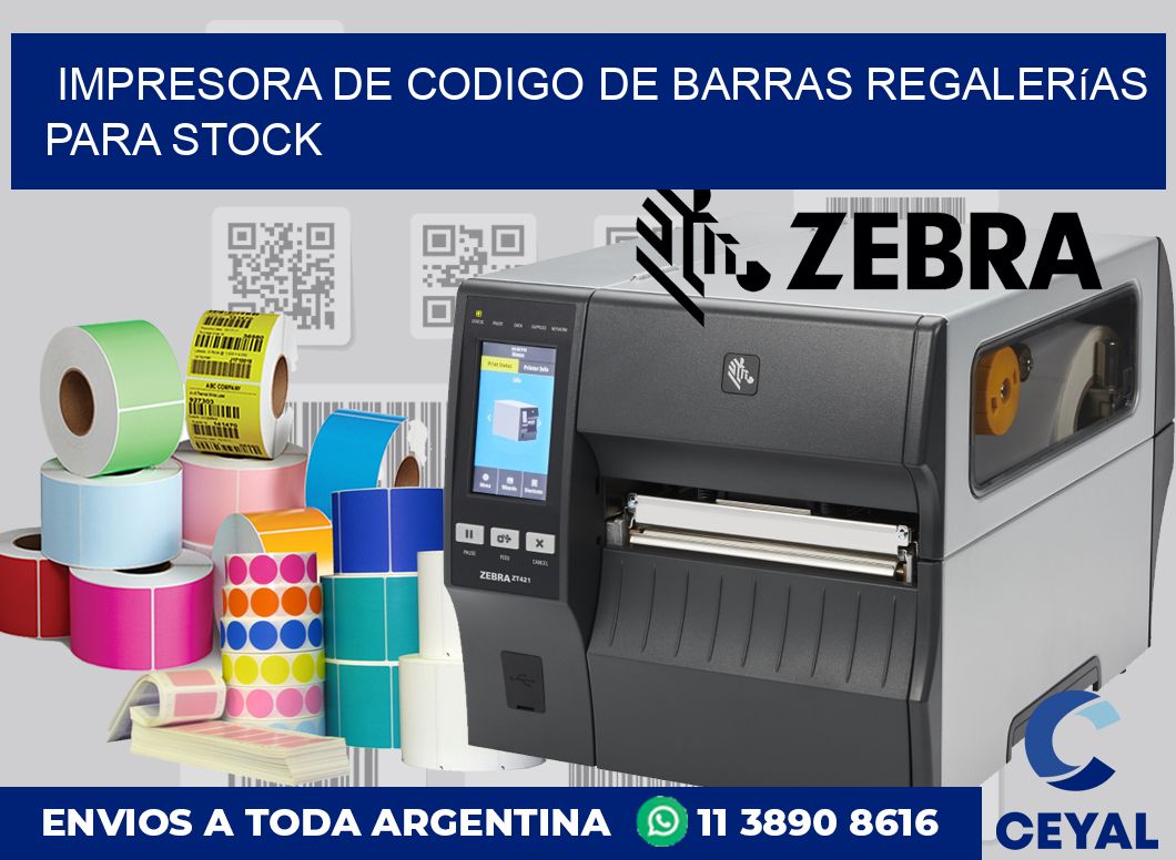 Impresora de codigo de barras Regalerías para stock