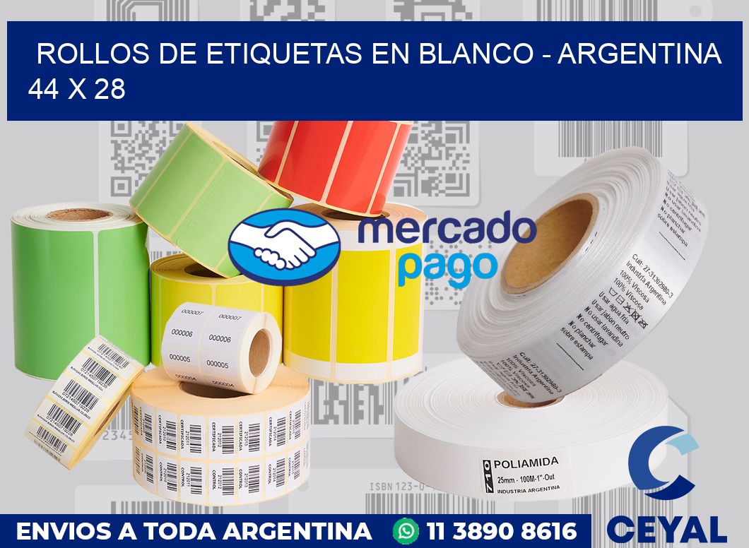 Rollos de etiquetas en blanco - Argentina 44 x 28