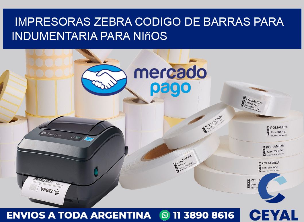 impresoras zebra codigo de barras para Indumentaria para niños