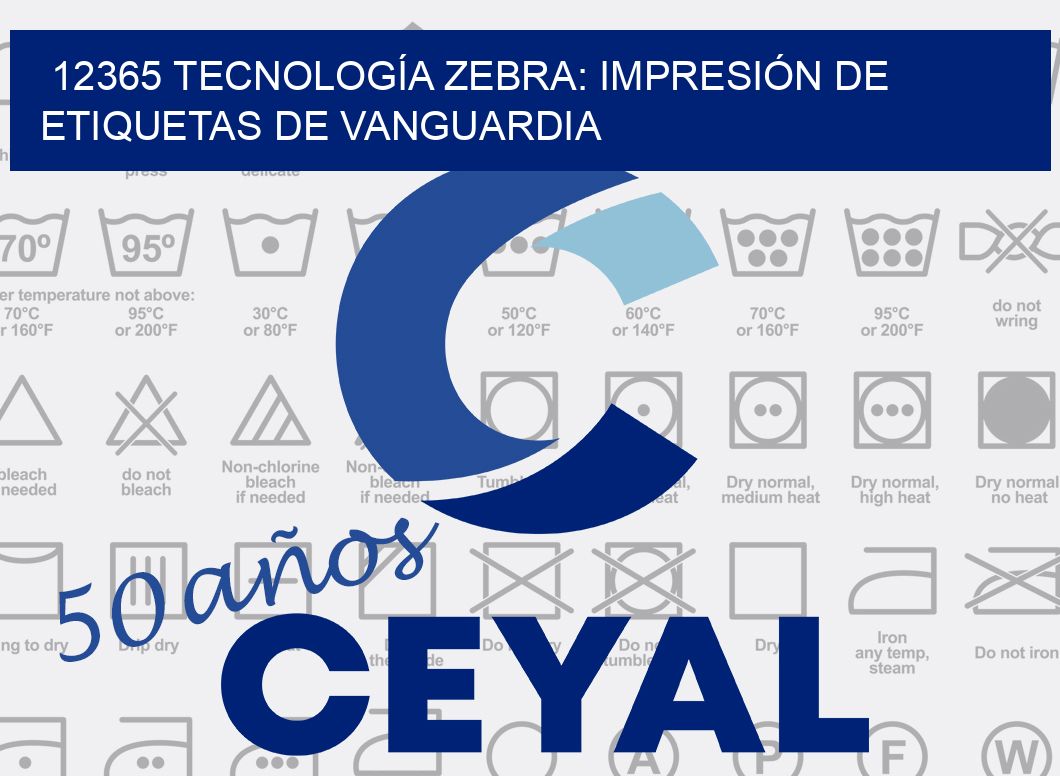 12365 TECNOLOGÍA ZEBRA: IMPRESIÓN DE ETIQUETAS DE VANGUARDIA