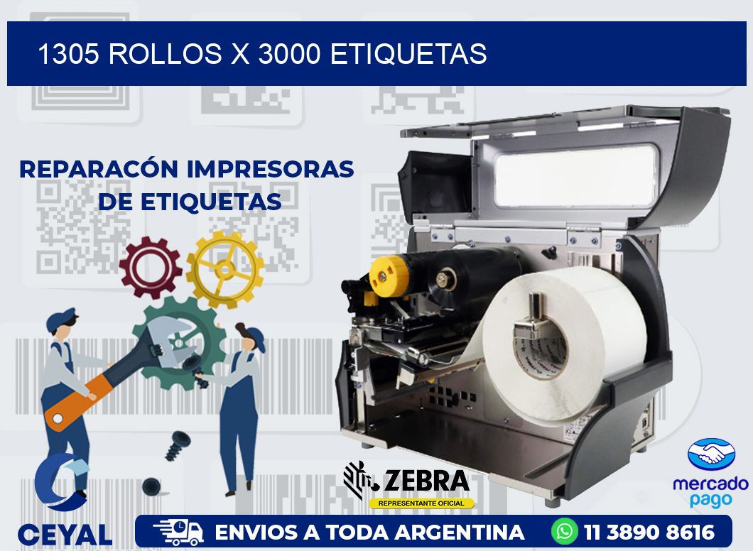 1305 ROLLOS X 3000 ETIQUETAS