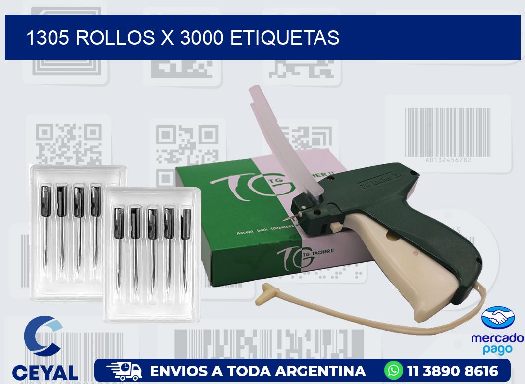 1305 ROLLOS X 3000 ETIQUETAS