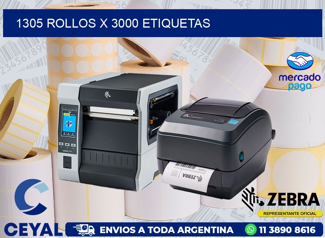 1305 ROLLOS X 3000 ETIQUETAS