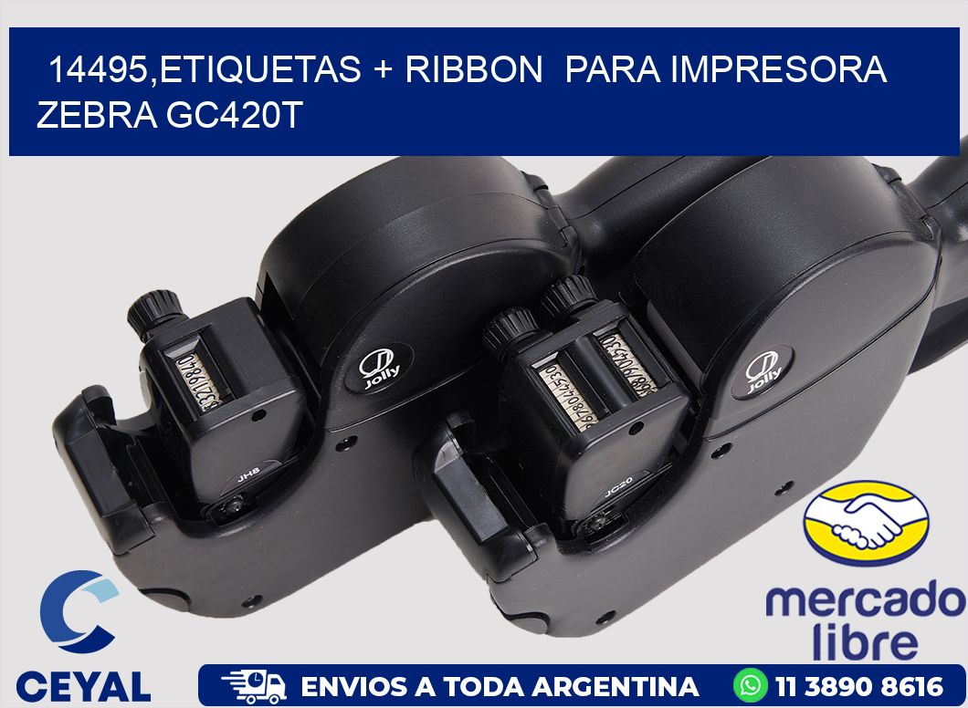 14495,etiquetas + ribbon  para impresora zebra GC420T