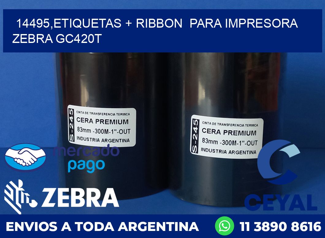 14495,etiquetas + ribbon  para impresora zebra GC420T