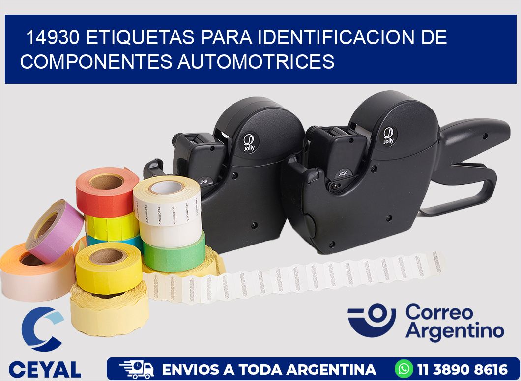 14930 ETIQUETAS PARA IDENTIFICACION DE COMPONENTES AUTOMOTRICES