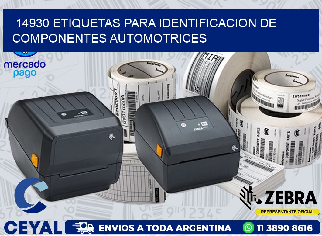 14930 ETIQUETAS PARA IDENTIFICACION DE COMPONENTES AUTOMOTRICES