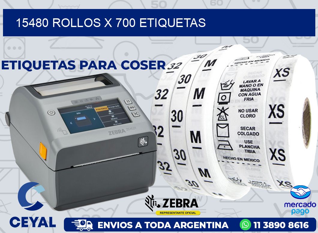 15480 ROLLOS X 700 ETIQUETAS