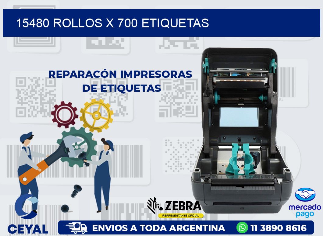 15480 ROLLOS X 700 ETIQUETAS