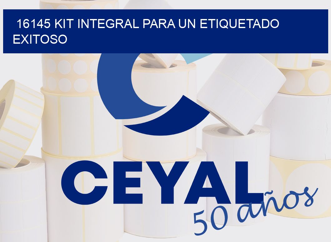 16145 KIT INTEGRAL PARA UN ETIQUETADO EXITOSO