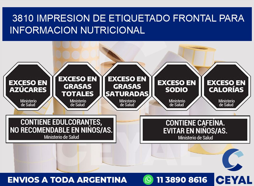 3810 IMPRESION DE ETIQUETADO FRONTAL PARA INFORMACION NUTRICIONAL