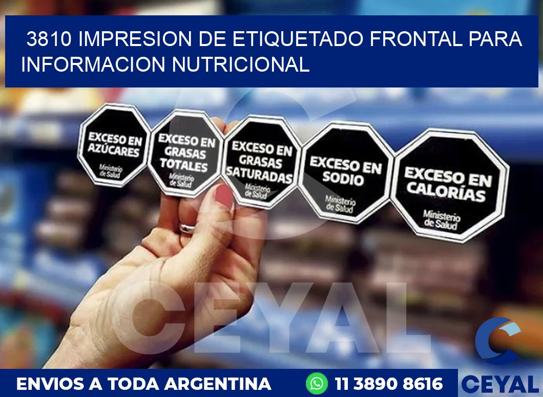 3810 IMPRESION DE ETIQUETADO FRONTAL PARA INFORMACION NUTRICIONAL