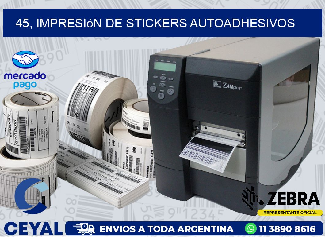 45, impresión de stickers autoadhesivos