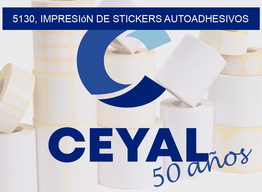 5130, impresión de stickers autoadhesivos