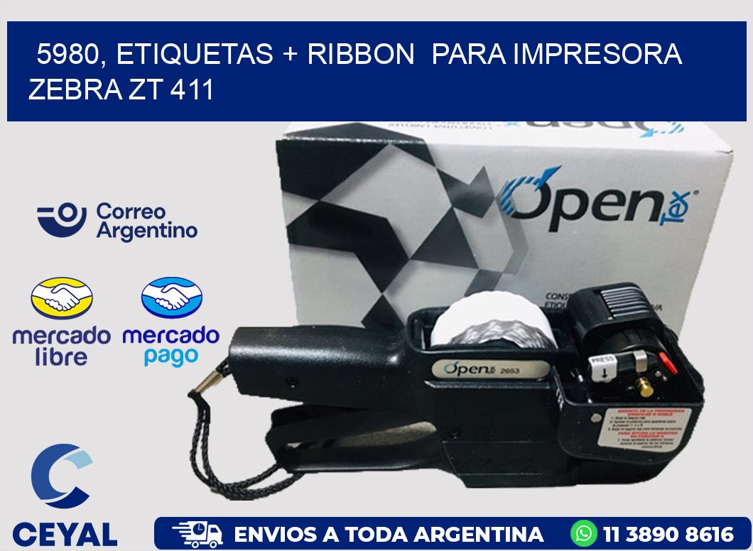 5980, etiquetas + ribbon  para impresora zebra ZT 411