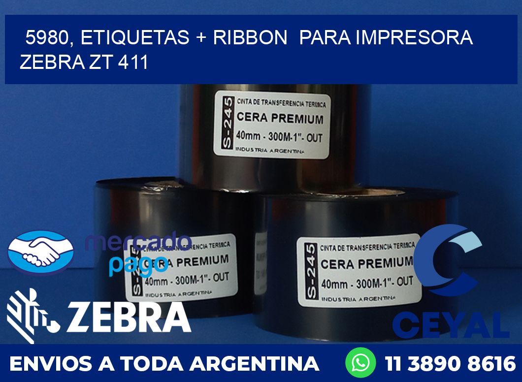 5980, etiquetas + ribbon  para impresora zebra ZT 411