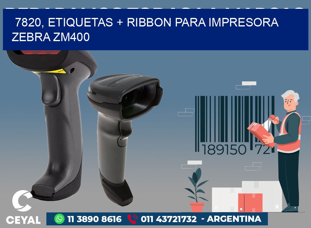 7820, etiquetas + ribbon para impresora zebra ZM400