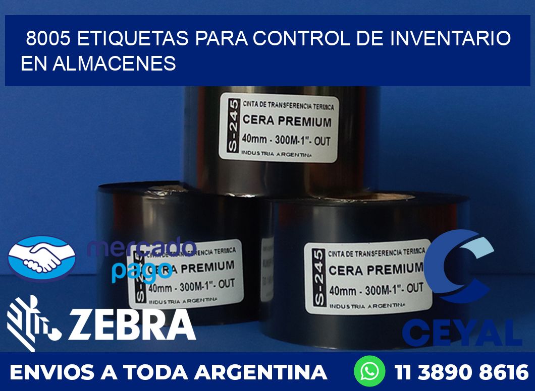 8005 ETIQUETAS PARA CONTROL DE INVENTARIO EN ALMACENES