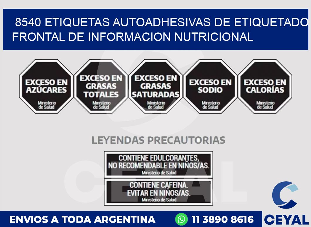 8540 ETIQUETAS AUTOADHESIVAS DE ETIQUETADO FRONTAL DE INFORMACION NUTRICIONAL