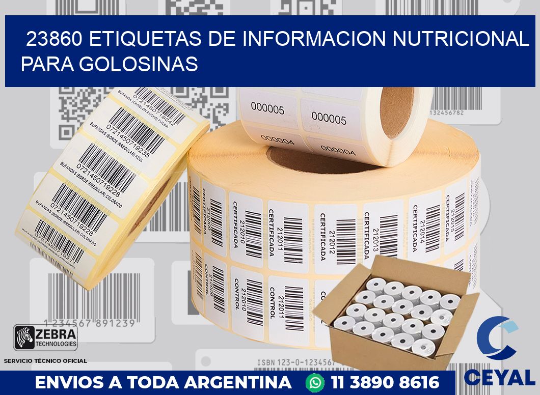 23860 ETIQUETAS DE INFORMACION NUTRICIONAL PARA GOLOSINAS