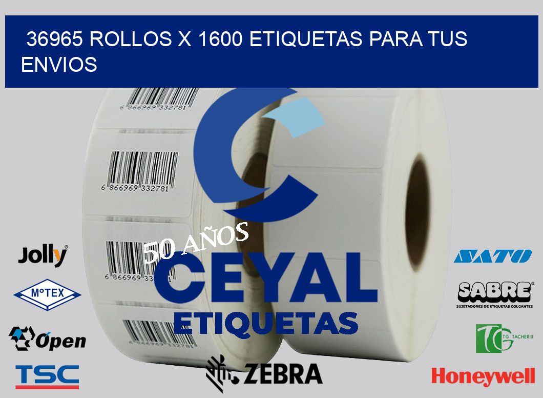 36965 Rollos x 1600 etiquetas para tus envios