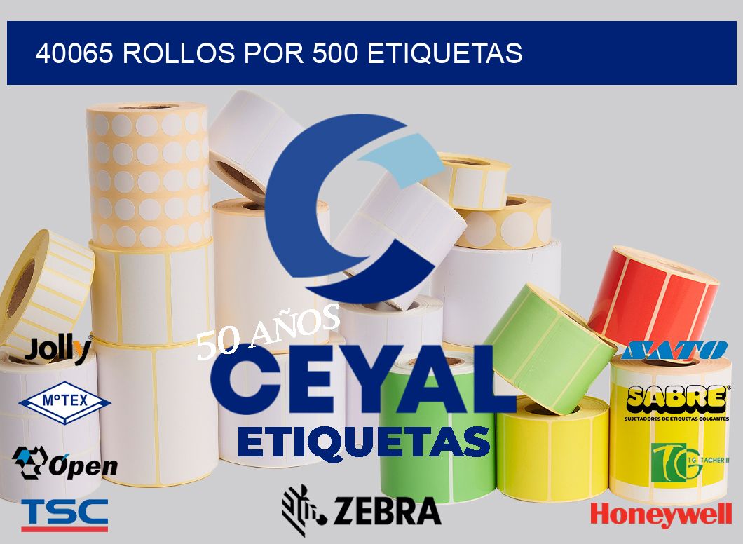 40065 Rollos por 500 etiquetas