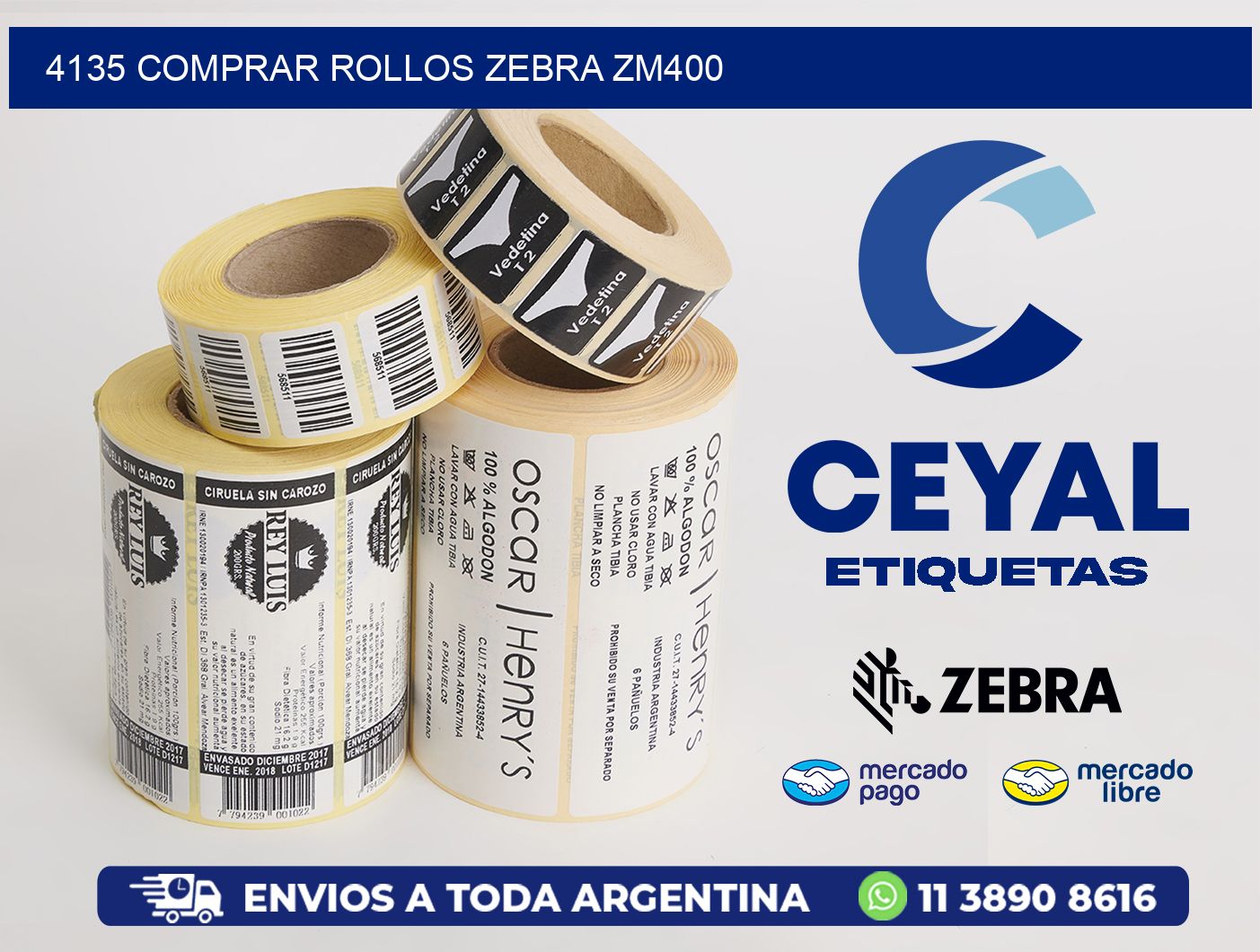 4135 COMPRAR ROLLOS ZEBRA ZM400