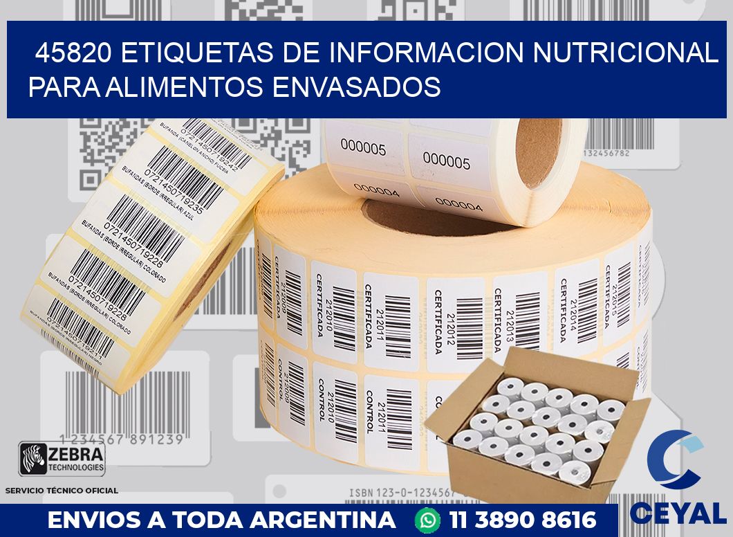 45820 ETIQUETAS DE INFORMACION NUTRICIONAL PARA ALIMENTOS ENVASADOS