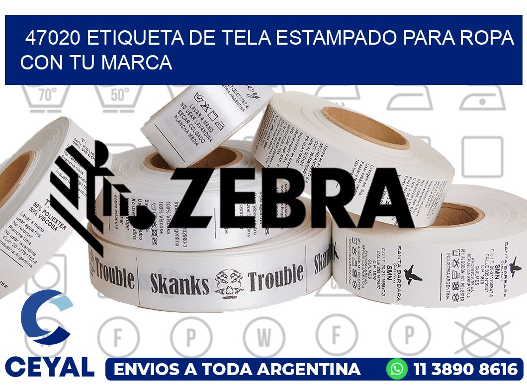 47020 ETIQUETA DE TELA ESTAMPADO PARA ROPA CON TU MARCA