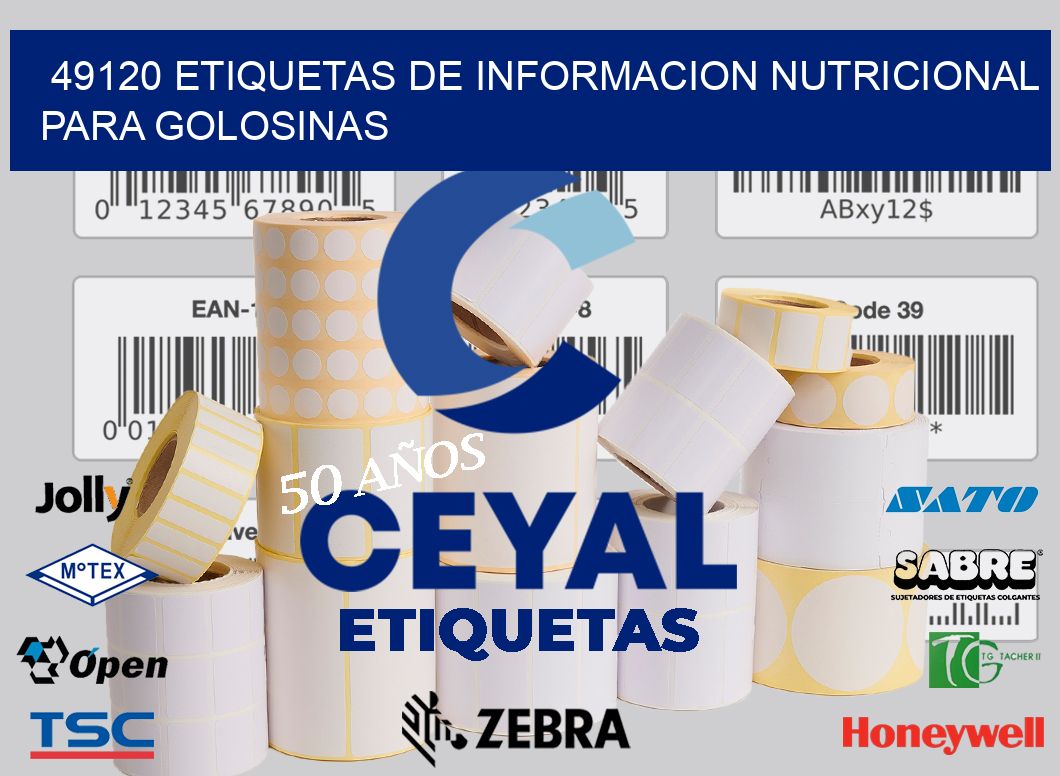 49120 ETIQUETAS DE INFORMACION NUTRICIONAL PARA GOLOSINAS