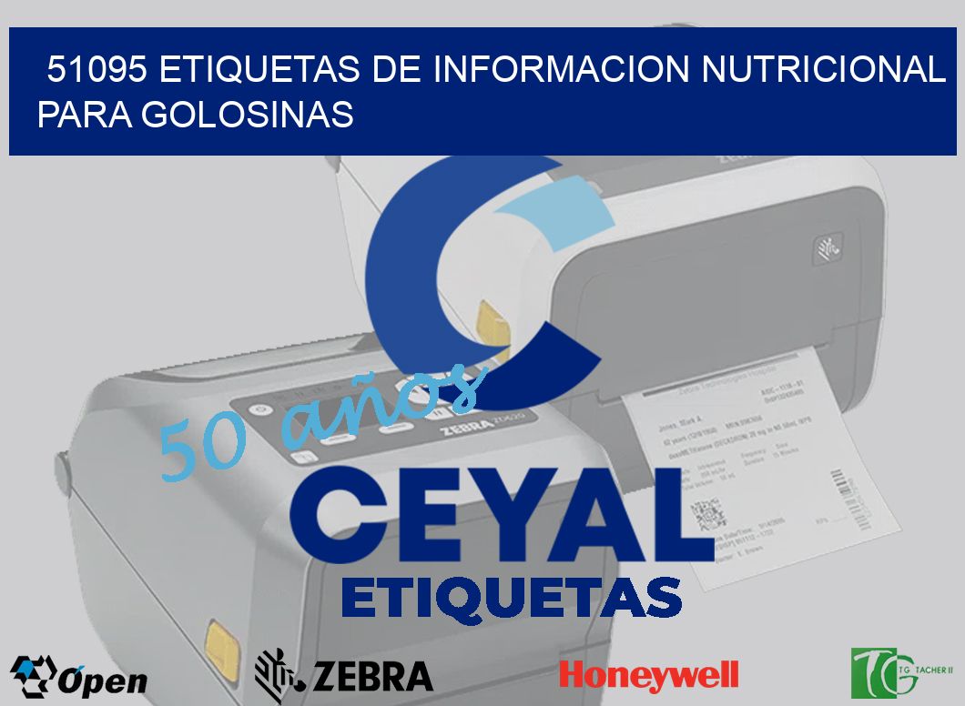 51095 ETIQUETAS DE INFORMACION NUTRICIONAL PARA GOLOSINAS