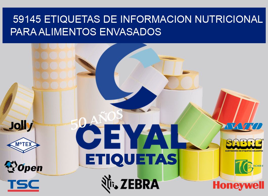 59145 ETIQUETAS DE INFORMACION NUTRICIONAL PARA ALIMENTOS ENVASADOS