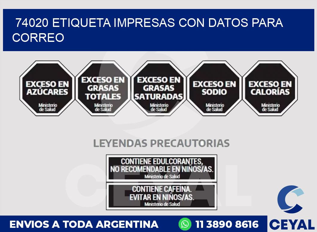 74020 ETIQUETA IMPRESAS CON DATOS PARA CORREO