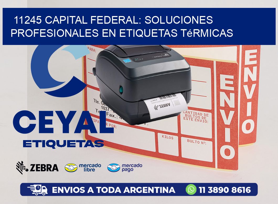 11245 Capital Federal: Soluciones Profesionales en Etiquetas Térmicas