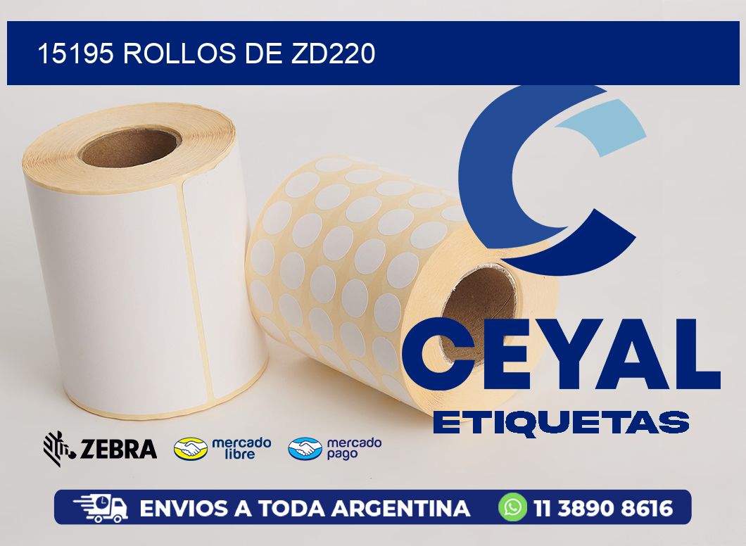 15195 ROLLOS DE ZD220